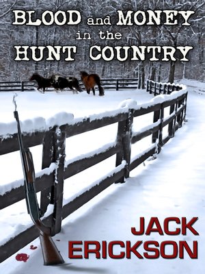 cover image of Blood and Money in the Hunt Country